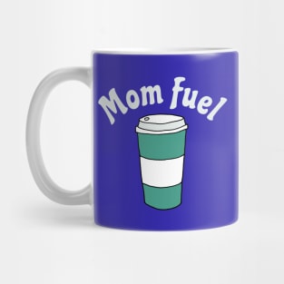 Mom Fuel Mug